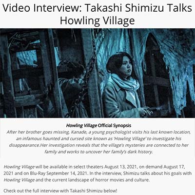 Video Interview: Takashi Shimizu Talks Howling Village